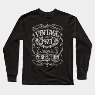 Vintage 1973 47 Years Old Perfectly 47th Birthday Gift Long Sleeve T-Shirt